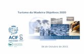 Turismo Madeira Objetivos 2020