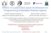 ARGO - A Customized Jason Architecture for Programming Embedded Robotic Agents