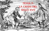 Tema 7 las crisis del siglo xvii