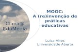 MOOC "Alterações Climáticas nos Media Escolares" (14_11_015)_Univrersidade do Porto