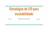 INSTITUCIONAL | Estratégias de I/O para escalabilidade