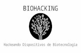 InterCon 2016 - BioHacking: criando dispositivos de biotecnologia OpenSource/OpenHardware