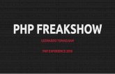 PHP Experience 2016 - [Palestra] 20×20: PHP Freakshow – O estranho, o esquisito e o raro