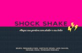 Planejamento de campanha do Shock Shake