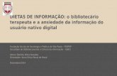 Dietas de informação  bibliotecário terapeuta e a ansiedade de informação no usuário nativo digital