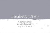 Breakout (1976)