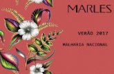 Marles Verão 2017 - Estilo Nacional (Malharia)