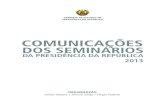 Comunicações dos Seminários da Presidência da República, 2013