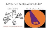 Módulo 1. Teatro Playback del Máster en Teatro Aplicado 2016-2017