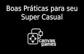 Canvas Games - Boas práticas para seu Super Casual