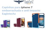 Capinhas para iphone 7 emborrachada e anti impacto eagletechz