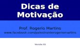 Dicas de Motivação com Rogerio Martins