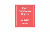 Java e orientação a objetos - aula 01