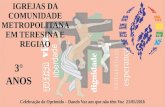 Celebração do Oprimido - Aniversário ICM Teresina - 3 Anos - Ano C - 21/05/2016