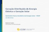 Geração Distribuída de Energia Elétrica e Geração Solar - Seminário franco-brasileiro de Energia Solar - FIESP