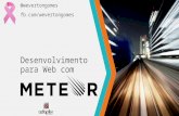 Desenvolvimento para web com Meteor