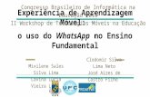 Experiência de aprendizagem móvel. o uso do whatsapp no ensino fundamenta