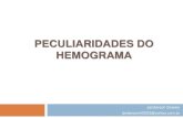 Peculiaridades do hemograma  - Inicial