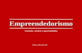 Empreendedorismo no Brasil - Momento de Oportunidade ou Crise