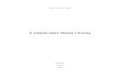 "A relação entre Museu e Escola" - Erica Andreza Coelho
