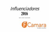 Influenciadores FCamara 2016