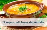 "5 sopas deliciosas del mundo" por Javier Alberto Senties Ibarra