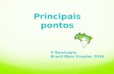 Principais pontos das oficinas do Brasil Mais Simples 2016