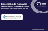 Concessão de Rodovias - Contexto histórico e estruturação de projetos