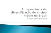 [Seminário] Simon Schwartzman - A importância da diversificação do ensino médio no Brasil