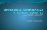 COMPETENCIA COMUNICATIVA Y ESTILOS DE DOCENTES