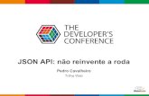 JSON API: Não reinvente a roda