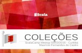 ScalaCamp Meetup - Coleções em Scala