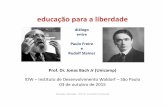 Diálogo Freire e Steiner : a educação para a liberdade