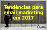 Tendências para email marketing em 2017