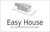 Easy house - Apresentação