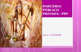 PARCERIA PÚBLICO PRIVADA-PPP