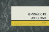 Seminário de sociologia sobre Paulo Freire e Anísio Texeira