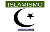 ISLAMISMO  -  imagens (Professor Menezes)