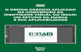 O design gráfico aplicado na concepção da identidade visual do IESAM: Um estudo da marca e sua aplicabilidade