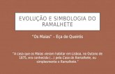 Evolução e Simbologia do Ramalhete - Os Maias