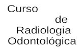Curso radiologia odontológica