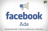 Facebook ads - 5 dicas poderosas e eficazes