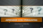Aprender com perguntas - Paulo e Estevão 04