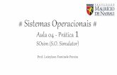 Sistemas Operacionais - Aula 04 - Prática 1 - (SOSim)