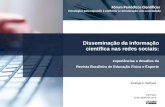 Disseminação da informação científica nas redes sociais: experiências e desafios da Revista Brasileira de Educação Física e Esporte