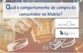 Qual o comportamento de compra do consumidor Mobile?