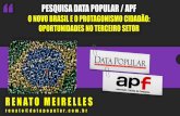 9º Encontro Paulista de Fundações – 3º painel: Pesquisa Data Popular/APF - O novo Brasil e o protagonismo cidadão: oportunidades no terceiro setor - Renato Meirelles