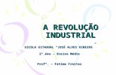 Slides a revolução industrial   2º. ano