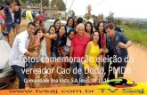 Fotos comemoração eleição vereador Cao de Dodô, PMDB, S.A.Jesus, 08.10.16