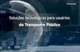 Soluções Tecnológicas para Usuários do Transporte Público - Prodata
